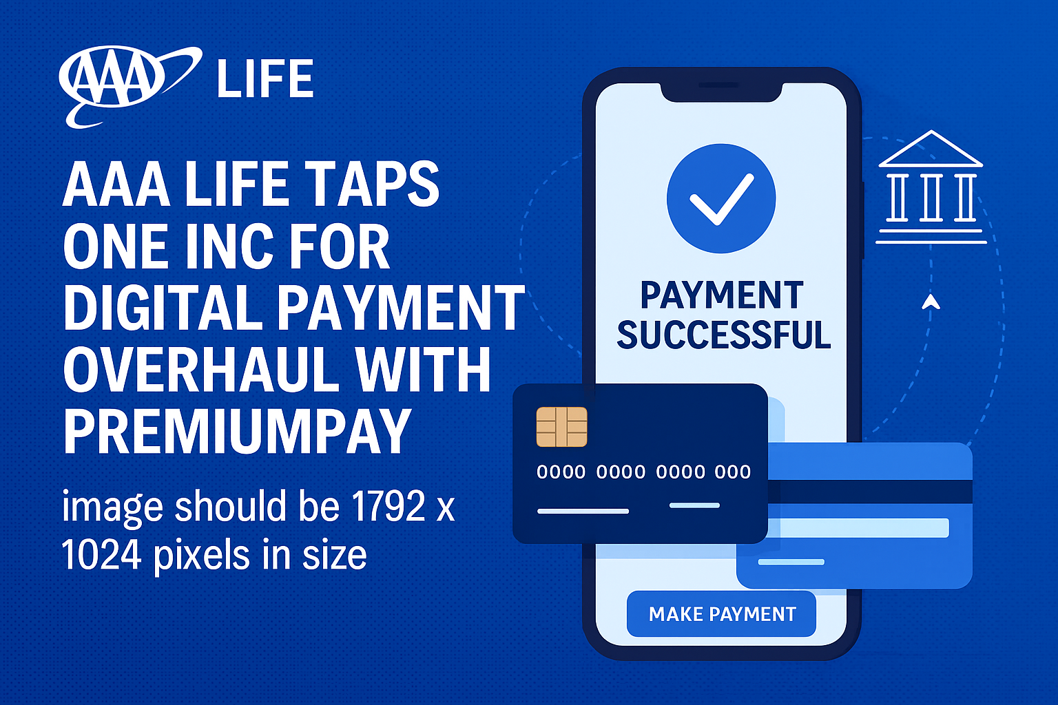 AAA Life taps One Inc for digital payment overhaul with PremiumPay