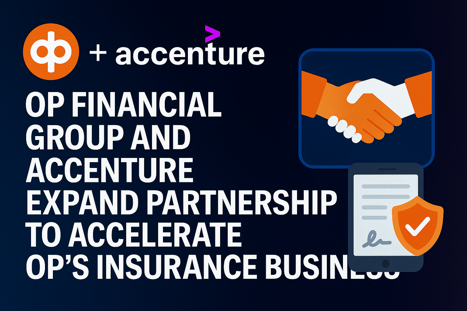 OP Financial Group and Accenture Expand Partnership to Accelerate OP’s Insurance Business
