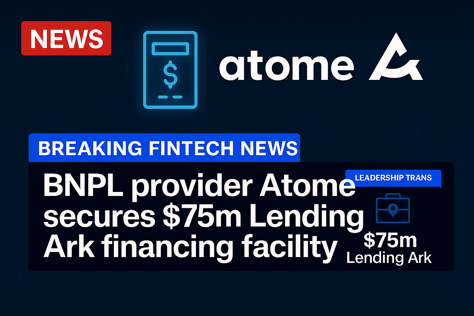 BNPL provider Atome secures $75m Lending Ark financing facility