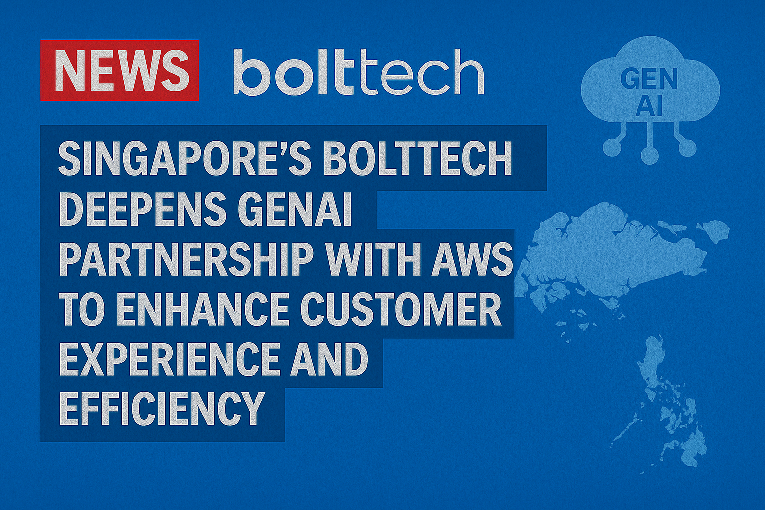 Singapore’s bolttech deepens GenAI partnership with AWS to enhance customer experience and efficiency