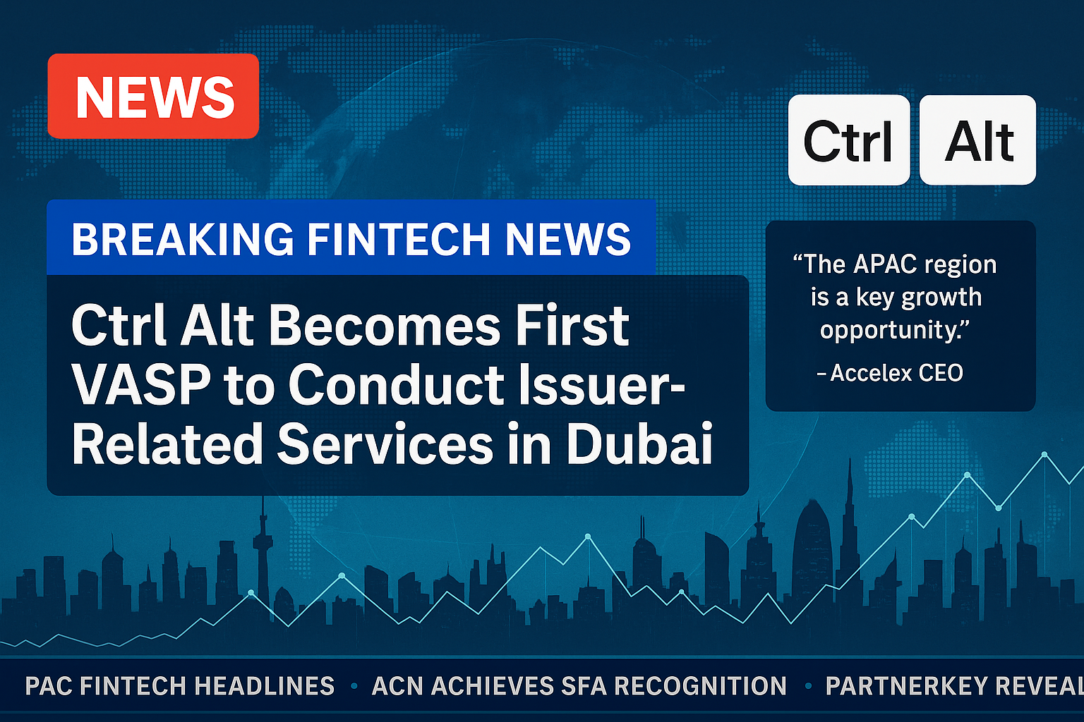 Ctrl Alt Becomes First VASP to Conduct Issuer-Related Services in Dubai
