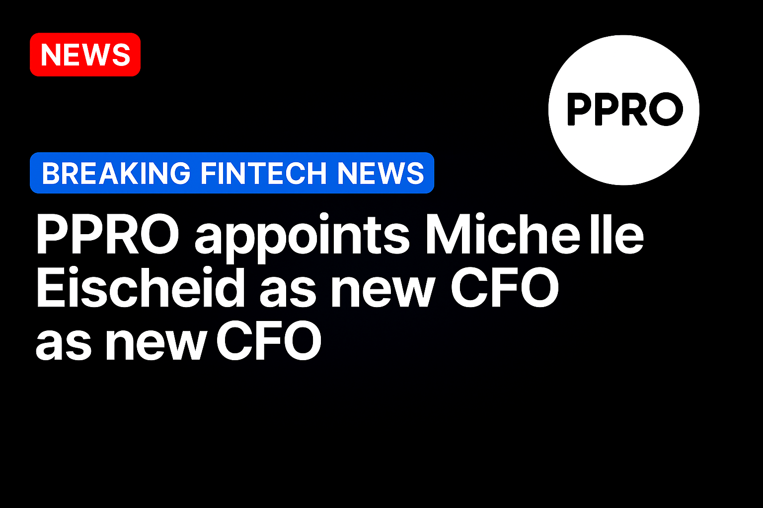 PPRO appoints Michelle Eischeid as new CFO