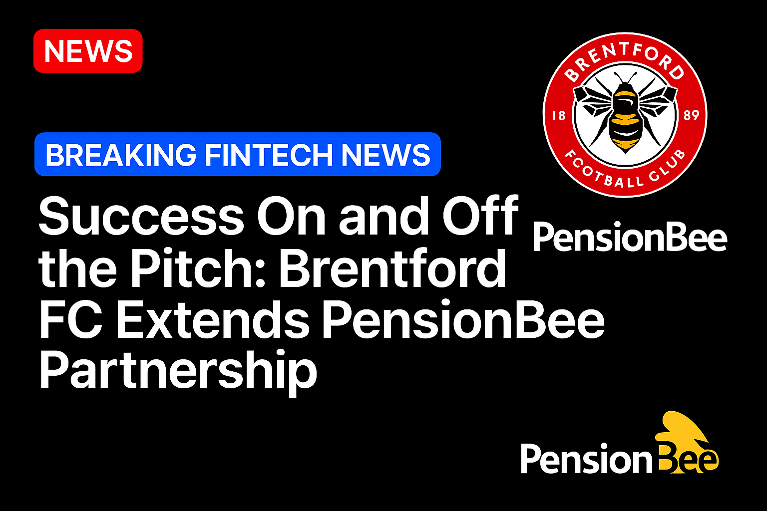 Success On and Off the Pitch: Brentford FC Extends PensionBee Partnership