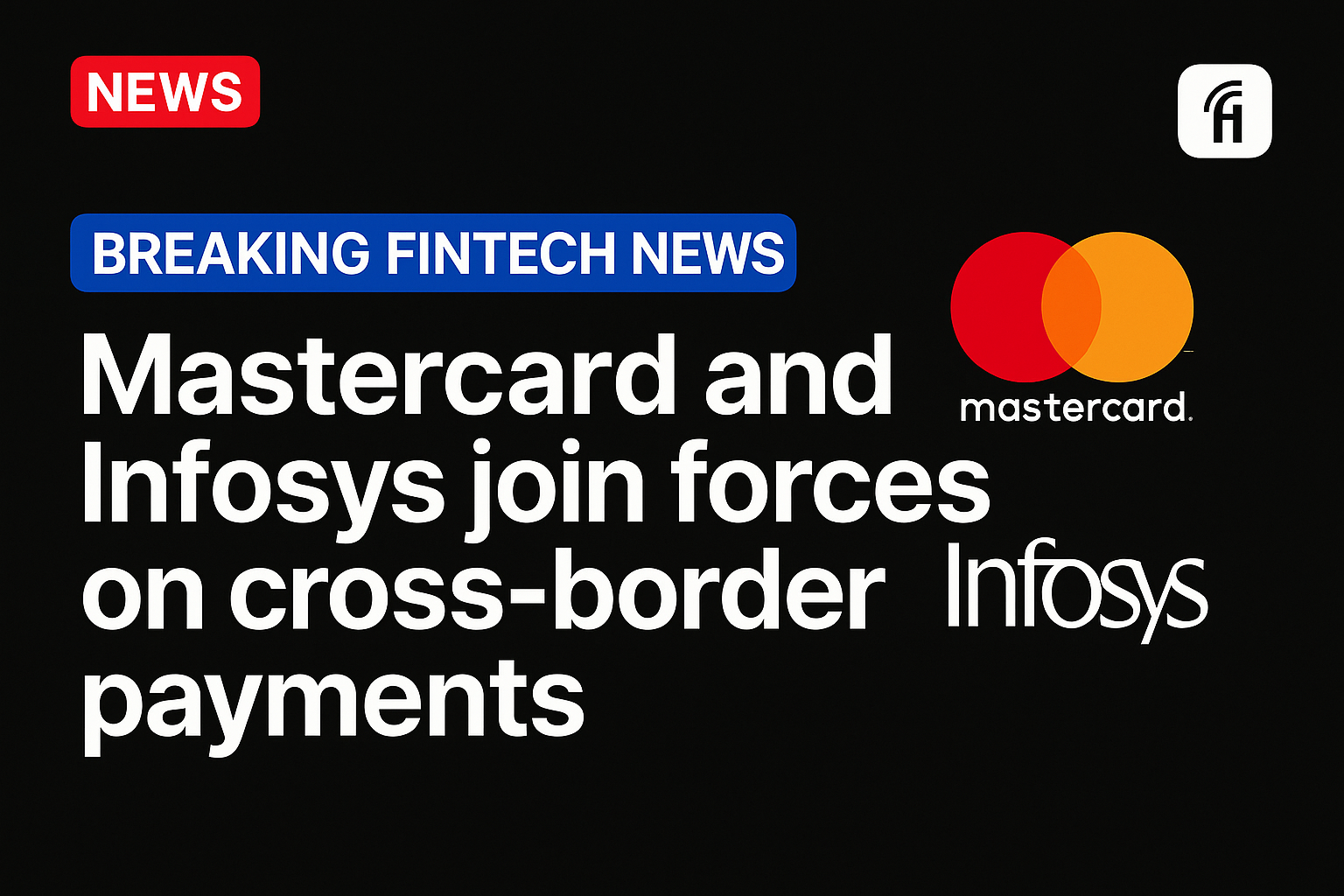 Mastercard and Infosys join forces on cross-border payments