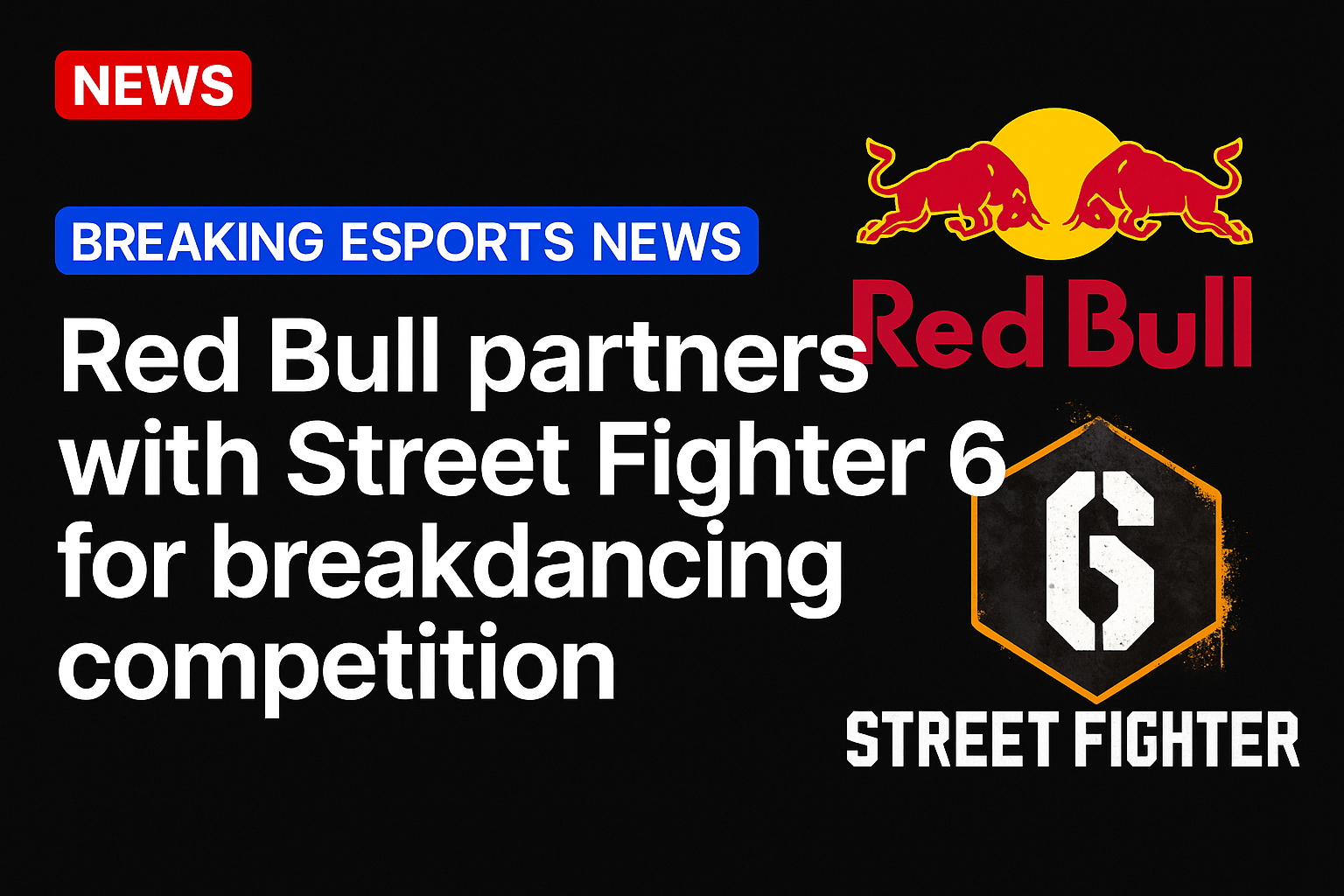 Red Bull partners with Street Fighter 6 for breakdancing competition