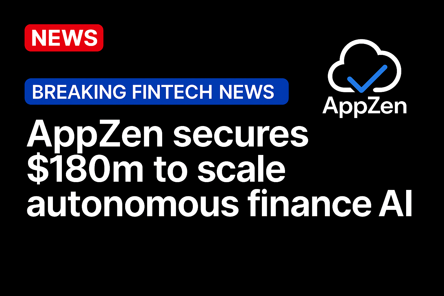 AppZen secures $180m to scale autonomous finance AI