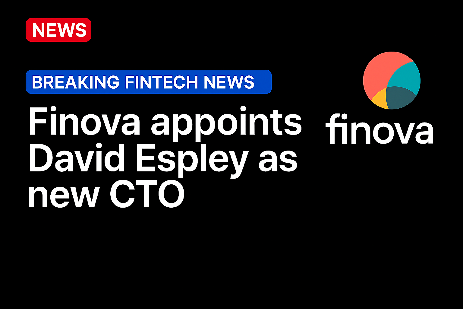 Finova appoints David Espley as new CTO