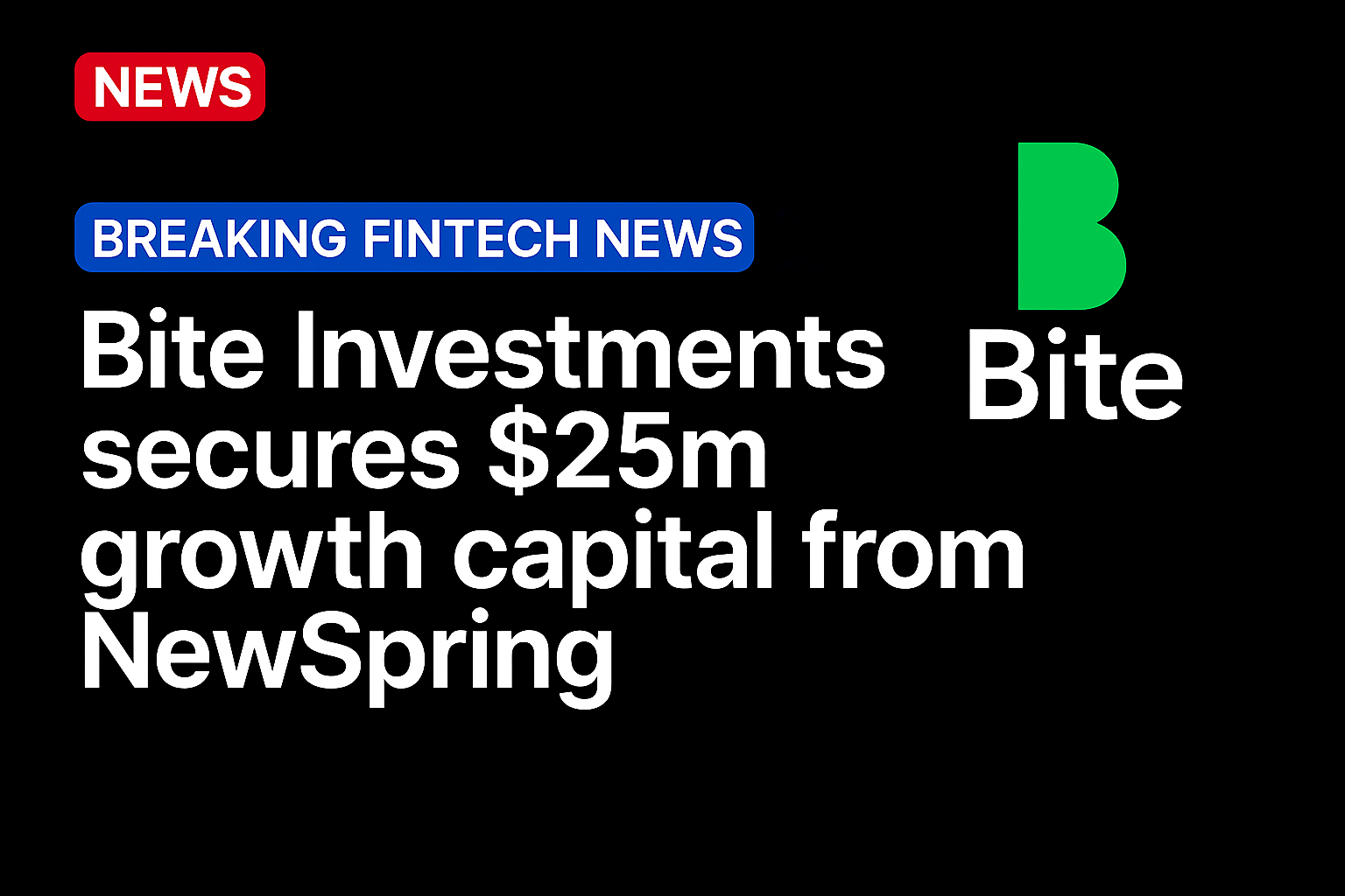 Bite Investments secures $25m growth capital from NewSpring