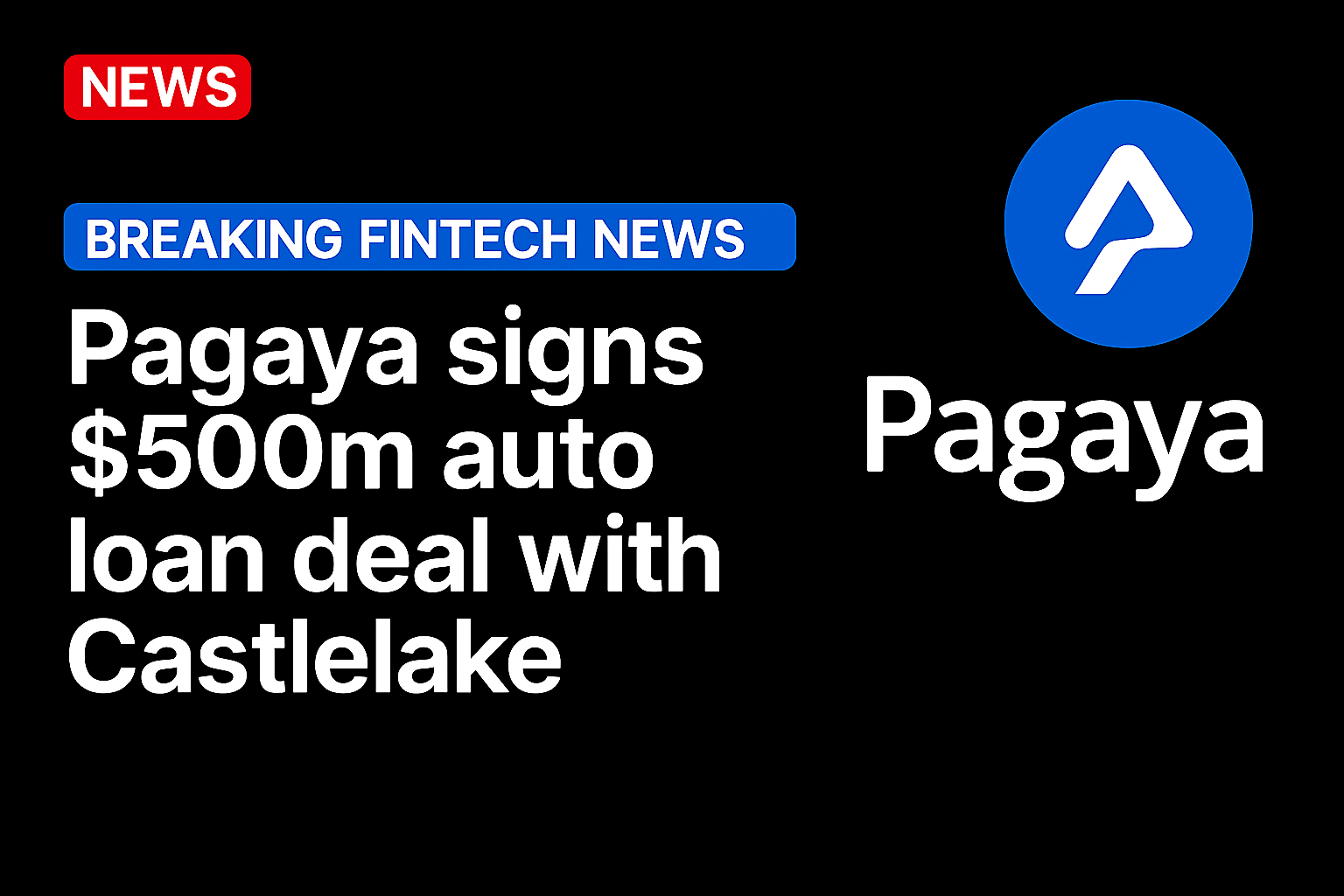 Pagaya signs $500m auto loan deal with Castlelake