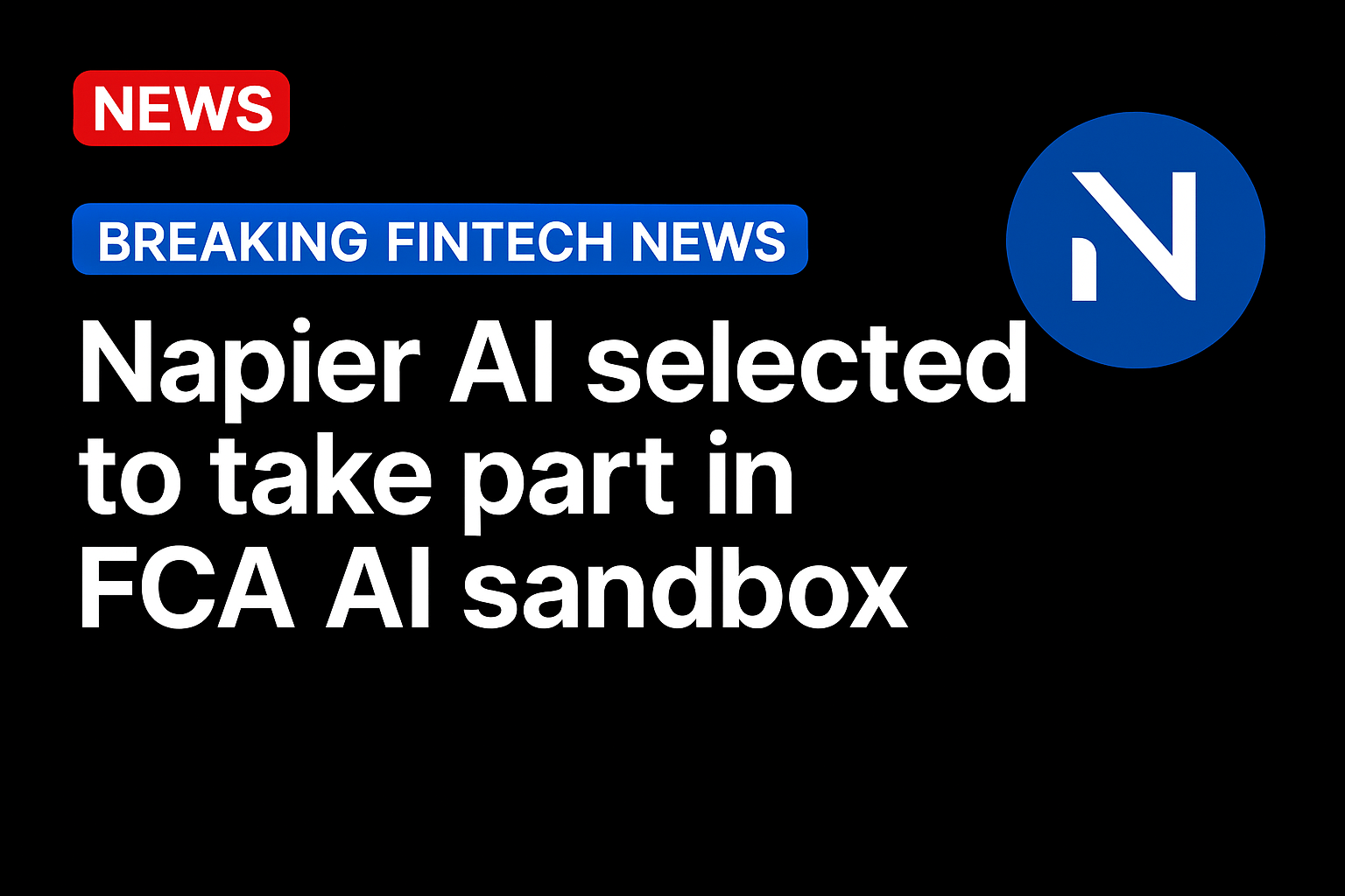Napier AI selected to take part in FCA AI sandbox