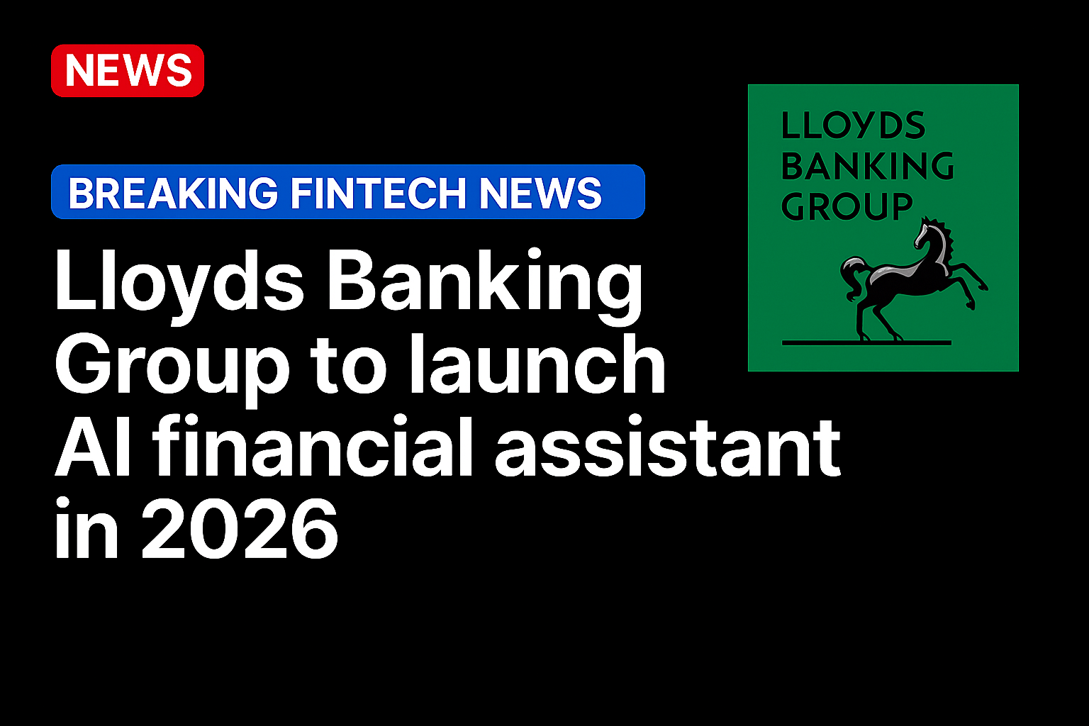 Lloyds Banking Group to launch AI financial assistant in 2026