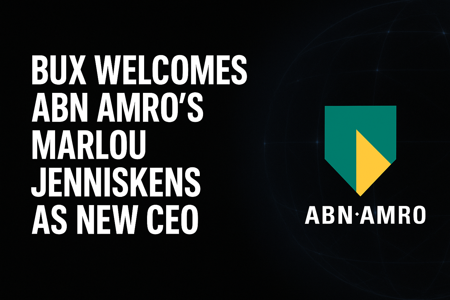 Bux welcomes ABN Amro’s Marlou Jenniskens as new CEO