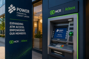 Power Financial Credit Union Expands ATM Access Through NCR Atleos Partnership